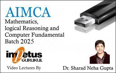 AIMCA / NIMCET – Mathematics, Logical Reasoning and Computer Fundamentals 2025